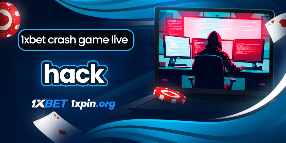 1xbet crash game live hack