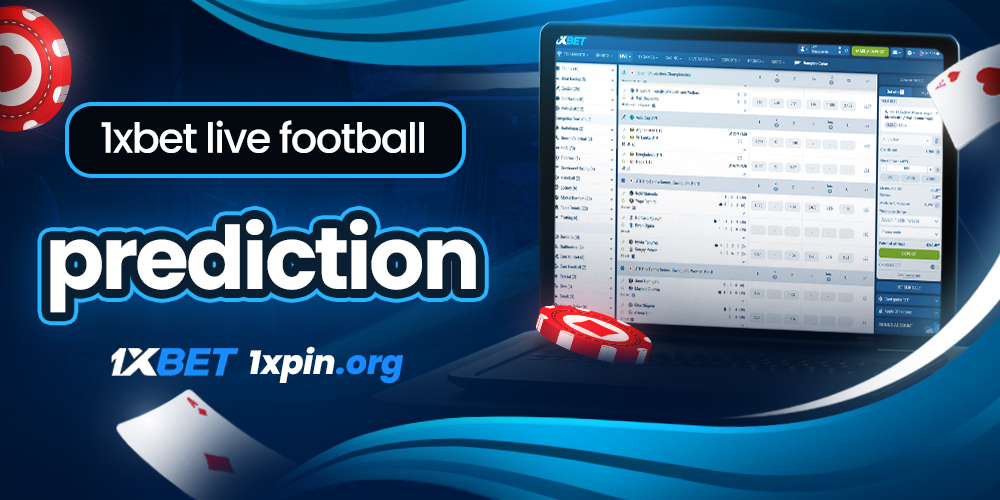 1xbet live football prediction