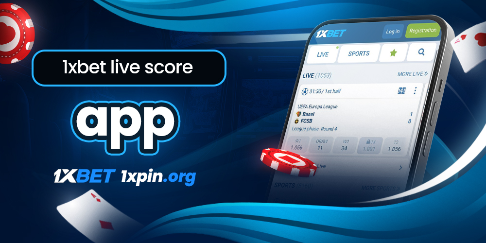 1xbet live score app
