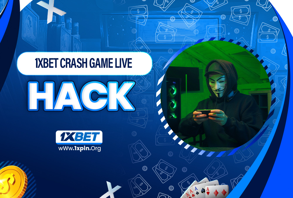 1xbet crash game live hack