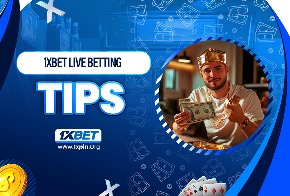 1xbet live betting tips