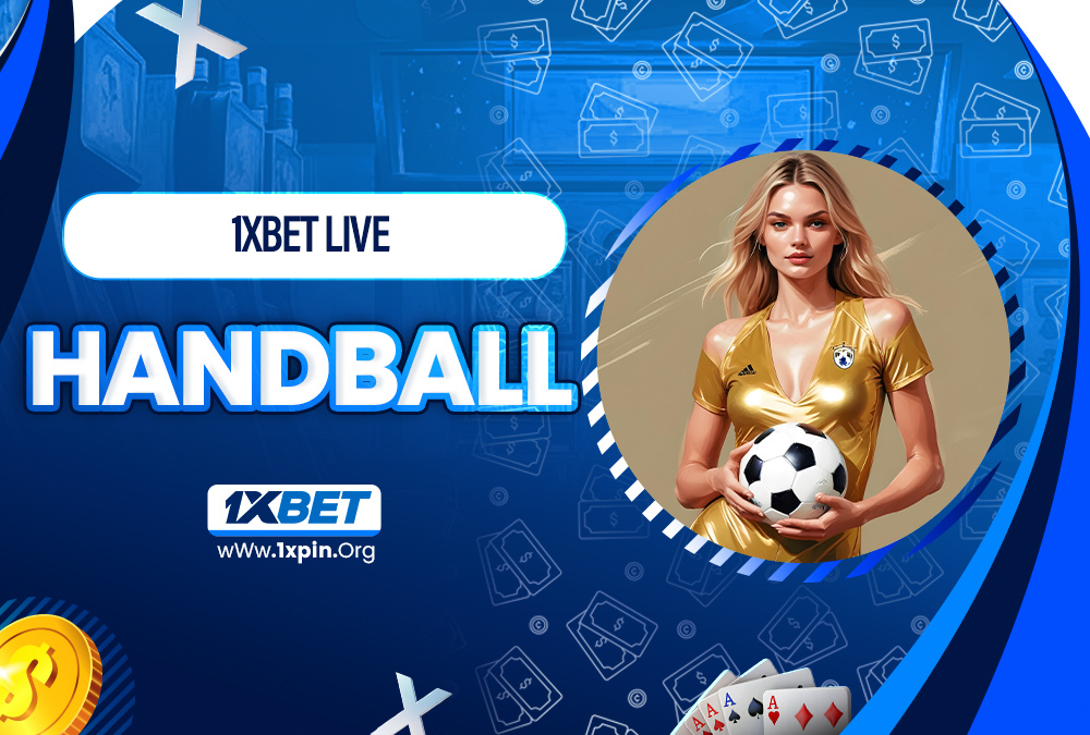 1xbet live handball