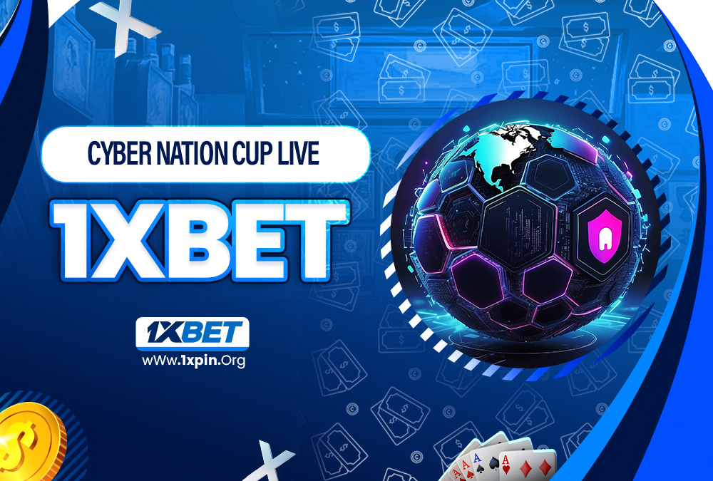 cyber nation cup live 1xbet